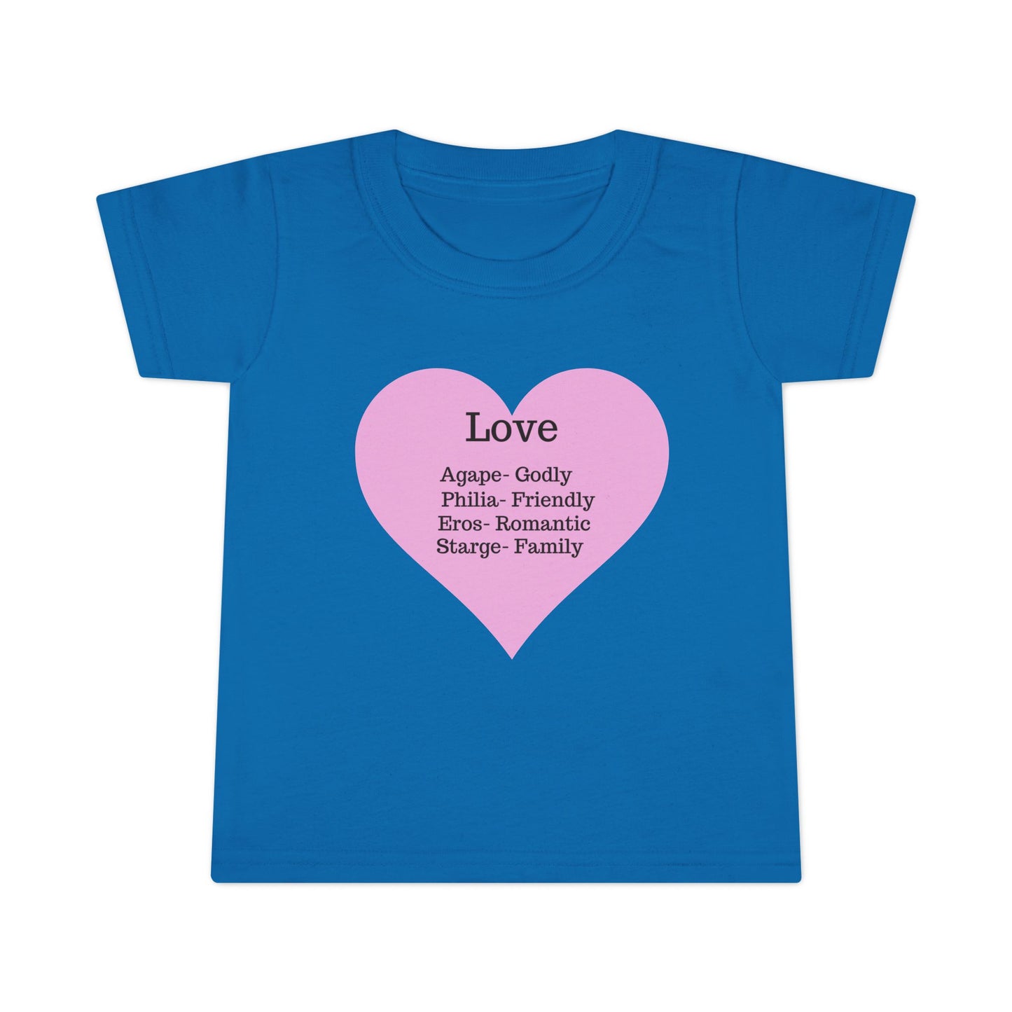 Types of Love Heart Toddler T-Shirt