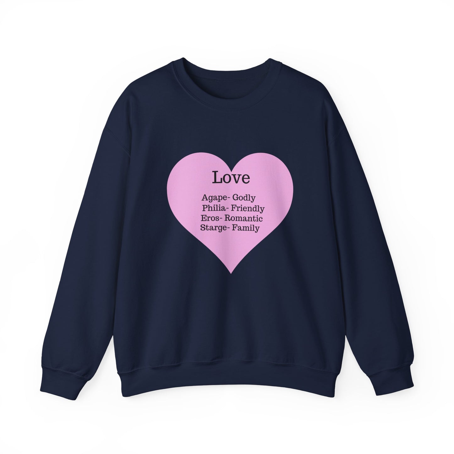 Types of Love Heart Unisex Sweatshirt