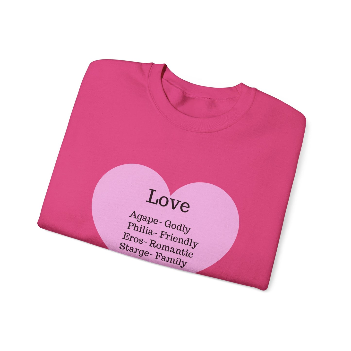 Types of Love Heart Unisex Sweatshirt