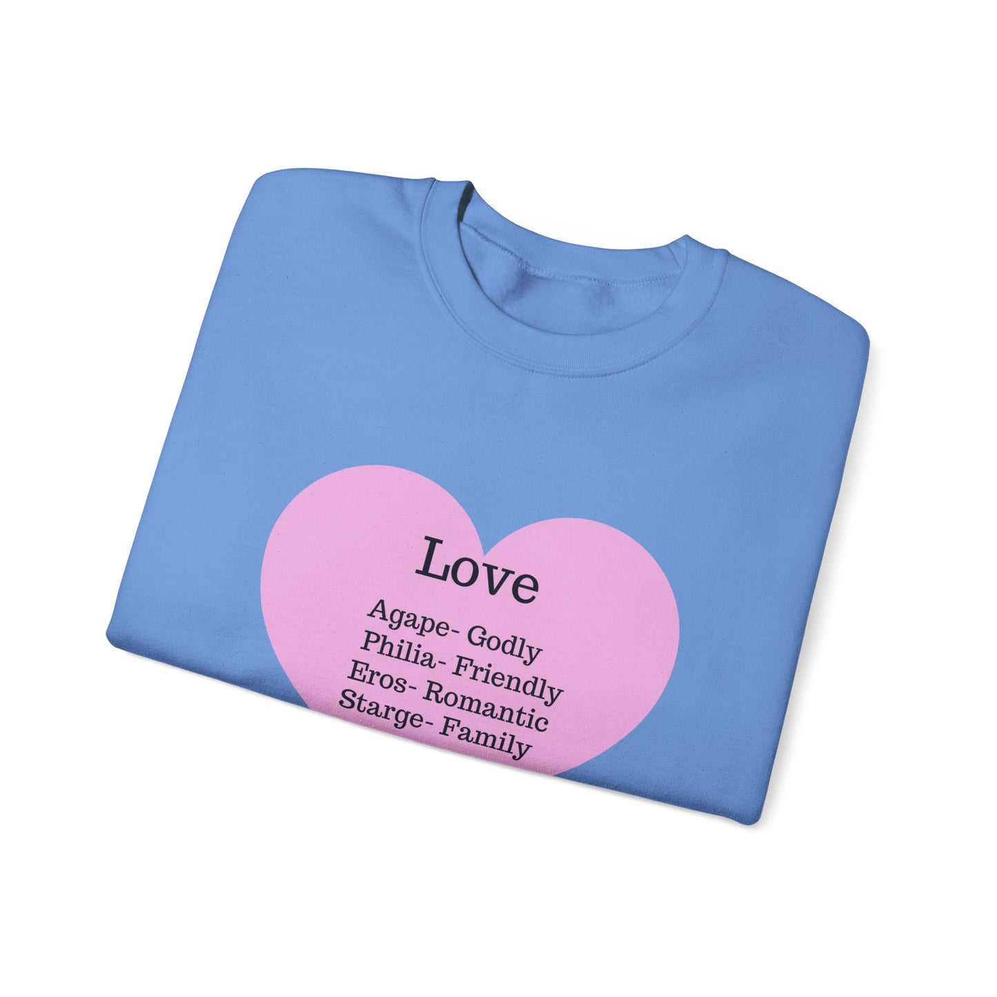 Types of Love Heart Unisex Sweatshirt