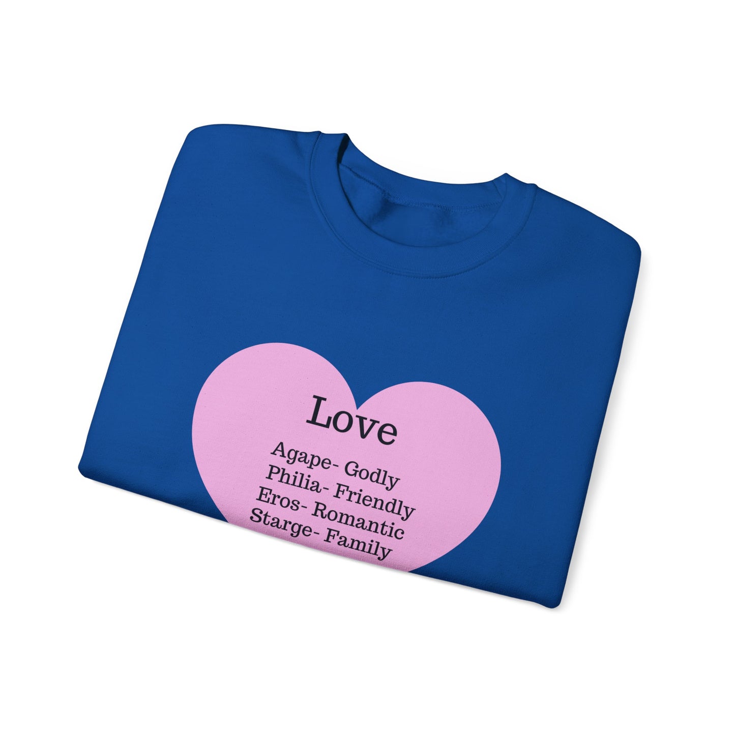 Types of Love Heart Unisex Sweatshirt