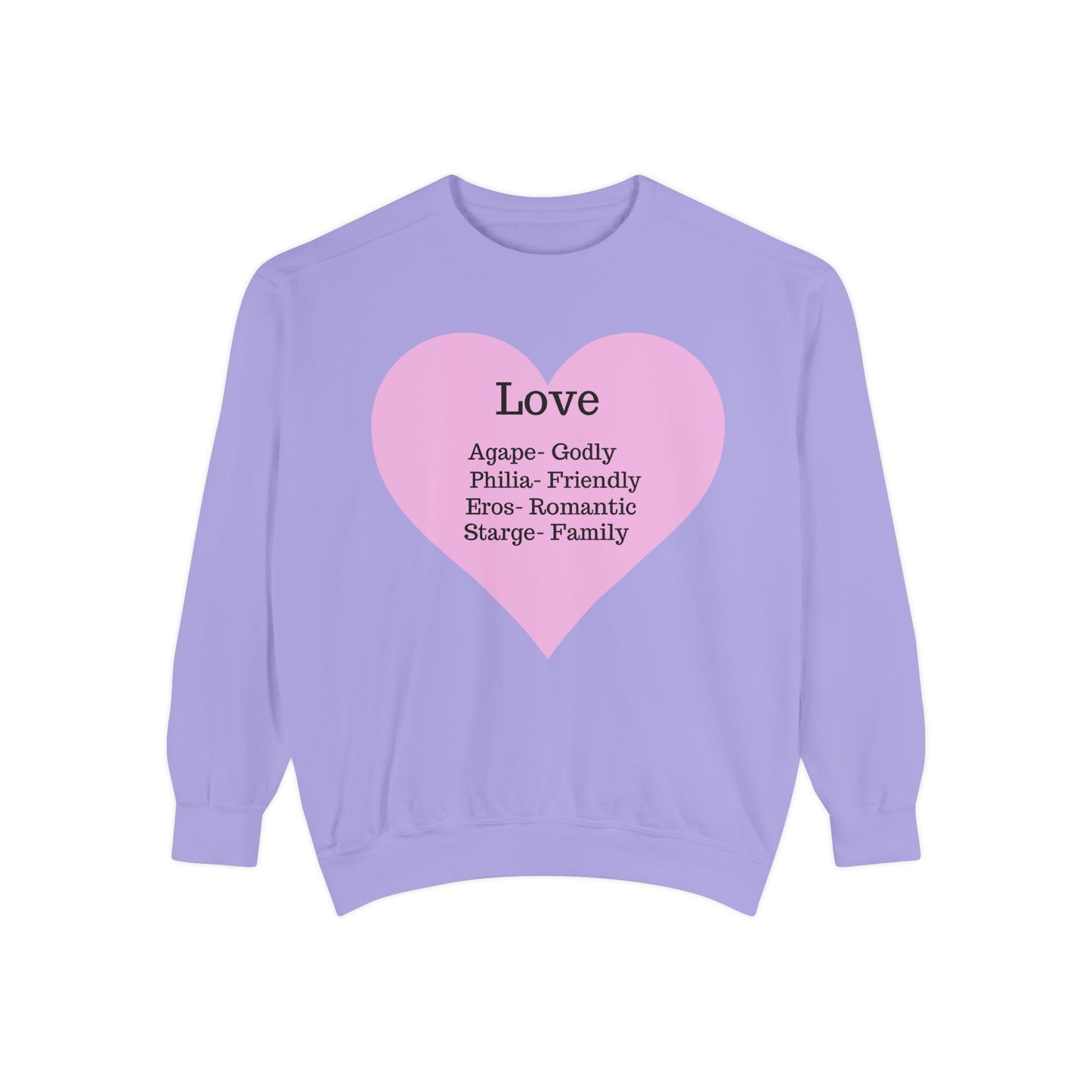 Garment-Dyed Love Sweatshirt | Ultra-Soft Comfort Colors® Unisex Pullover