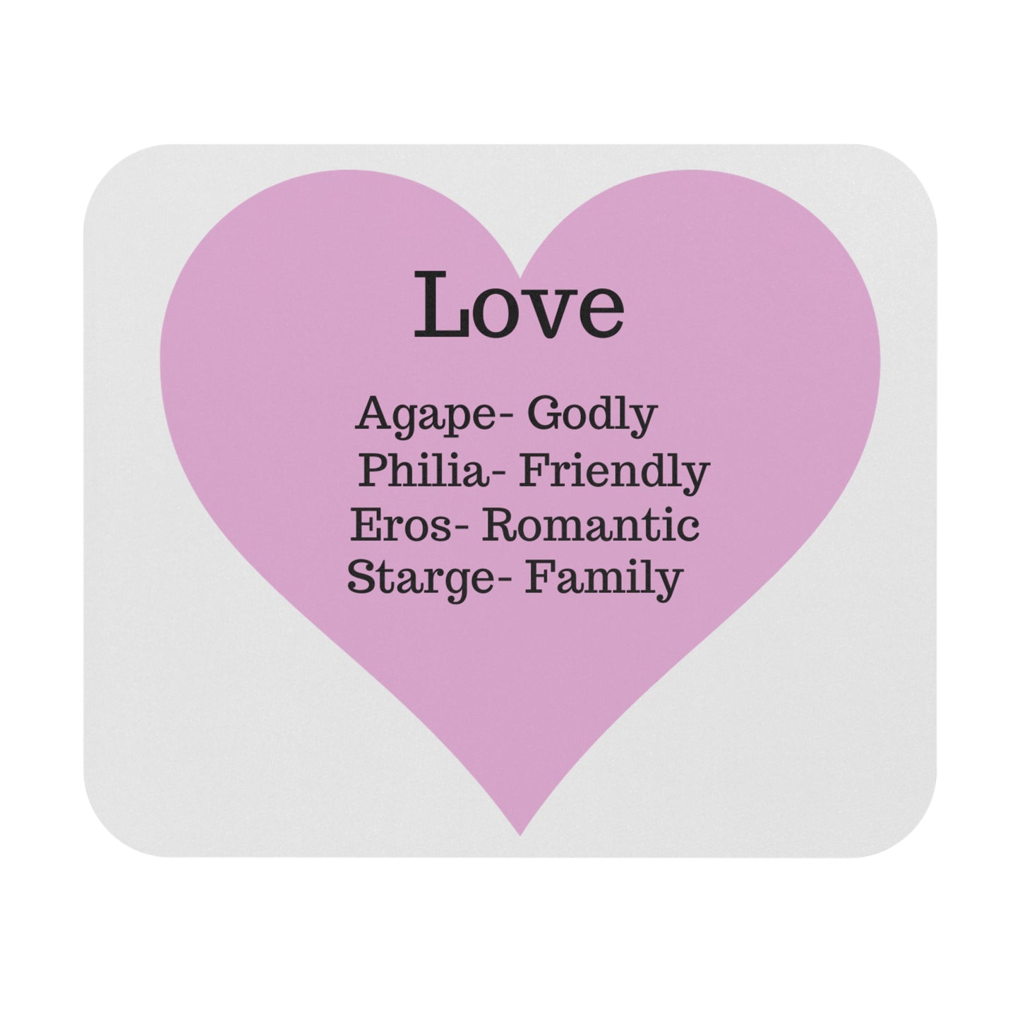 The Four Loves Mouse Pad (White)