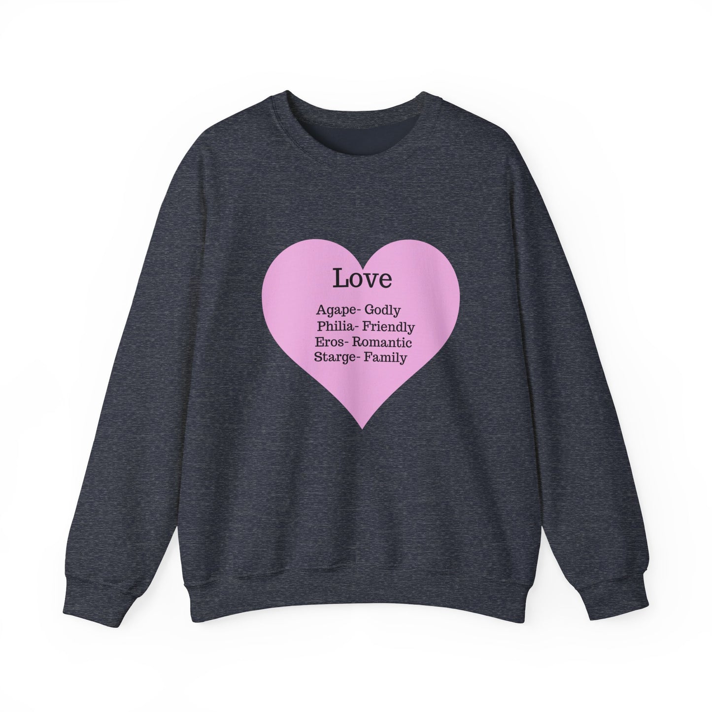 Types of Love Heart Unisex Sweatshirt