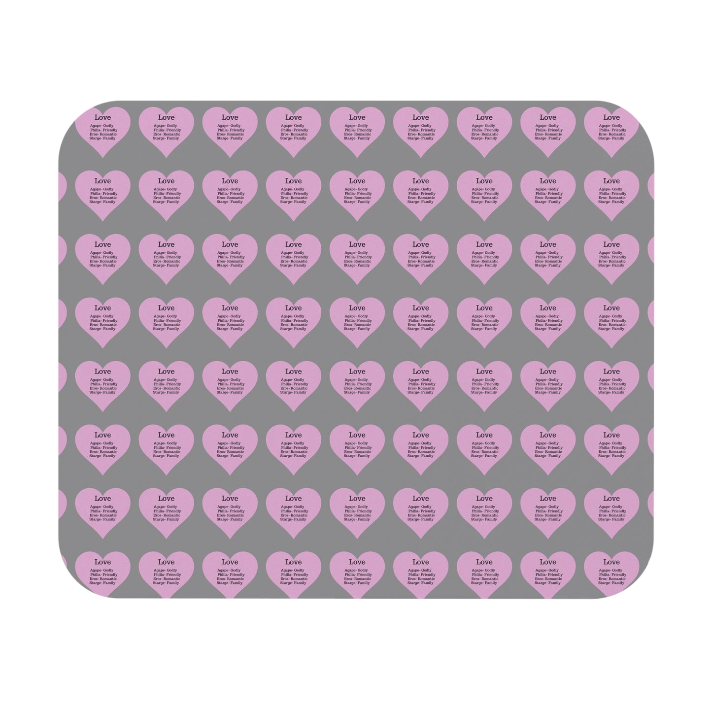 The Four Loves Mouse Pad Pattern Look (Grey)