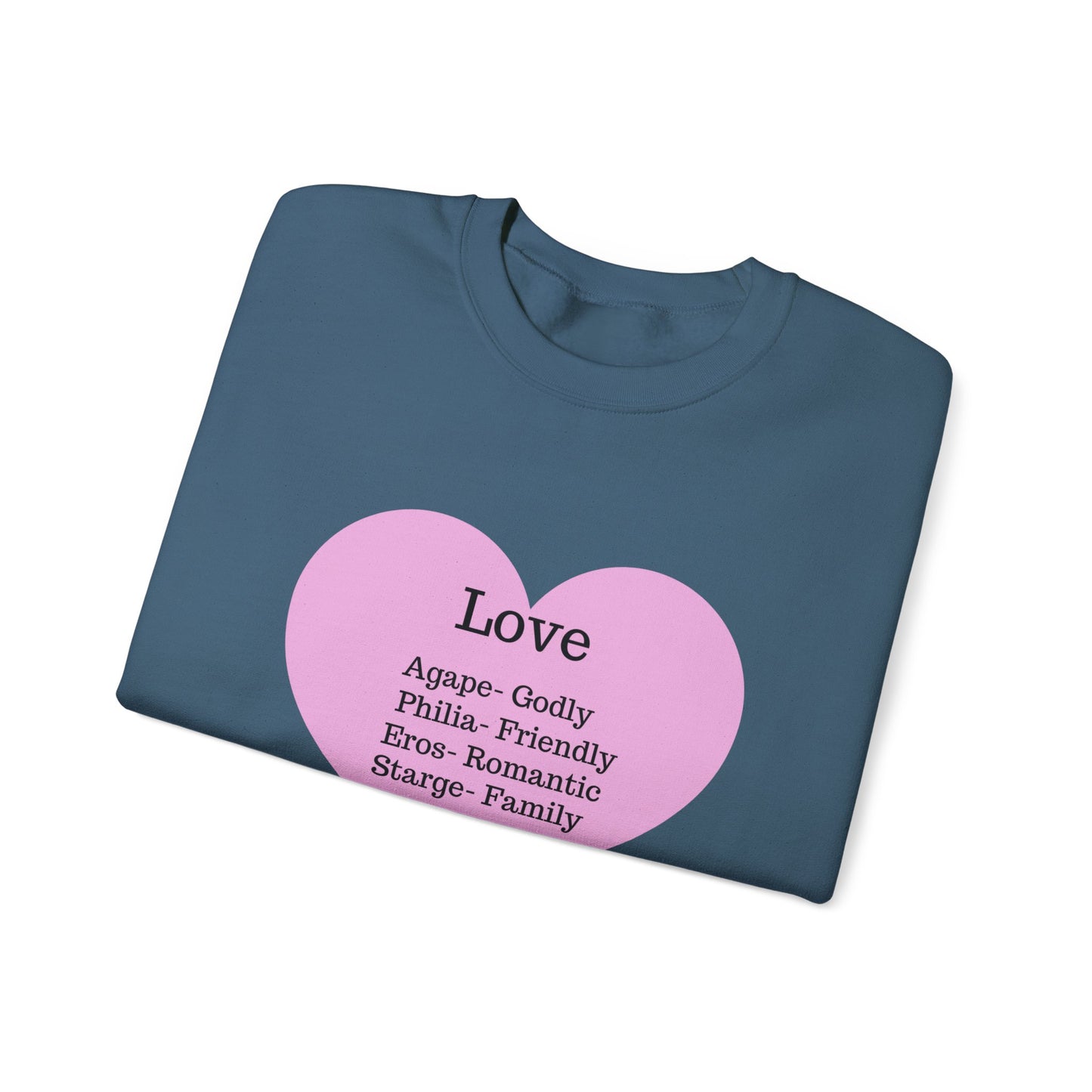Types of Love Heart Unisex Sweatshirt
