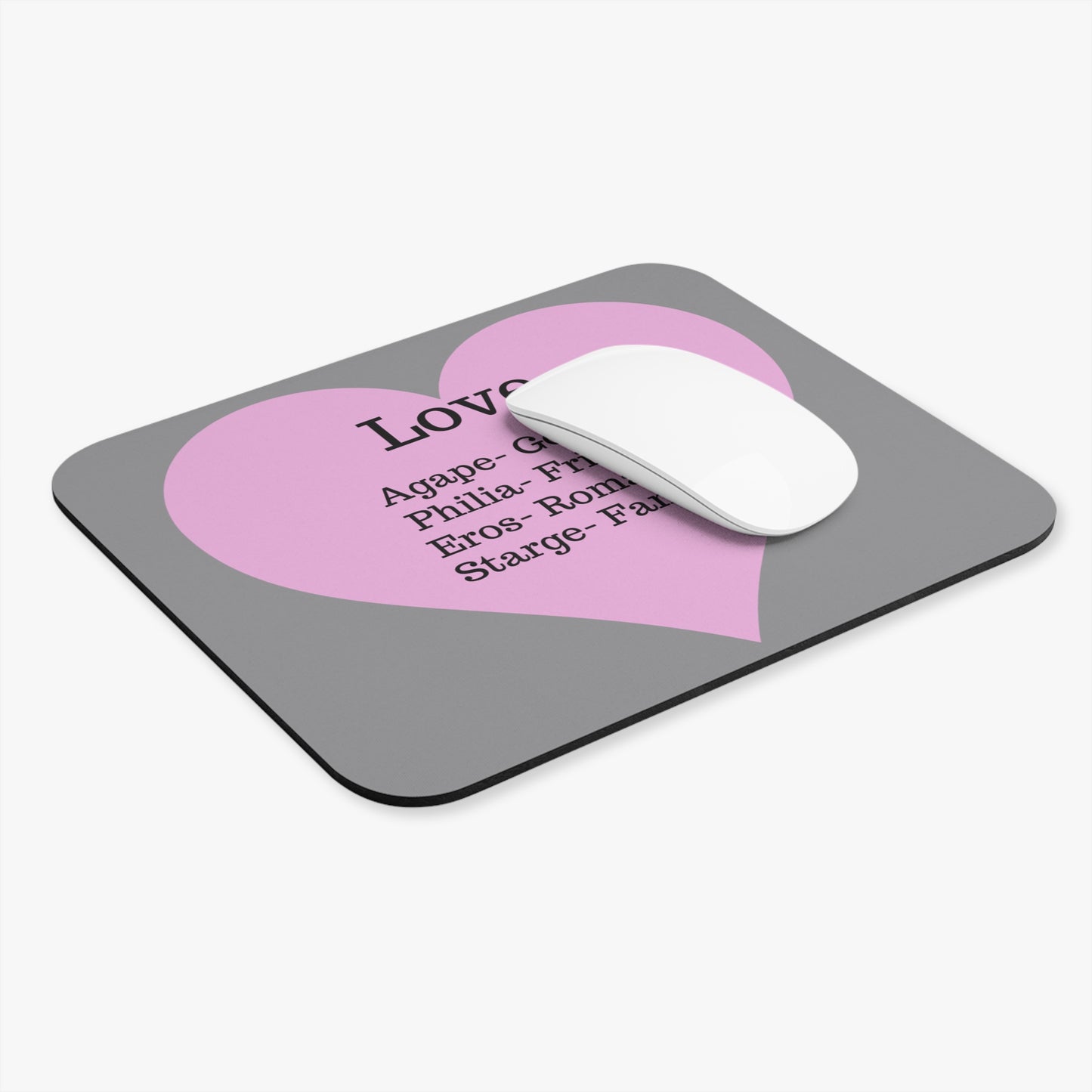 The Four Loves Mouse Pad (Grey)