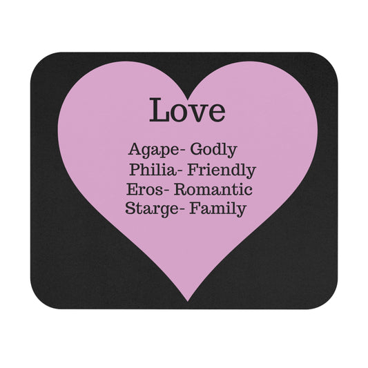 The Four Loves Mouse Pad (Black)