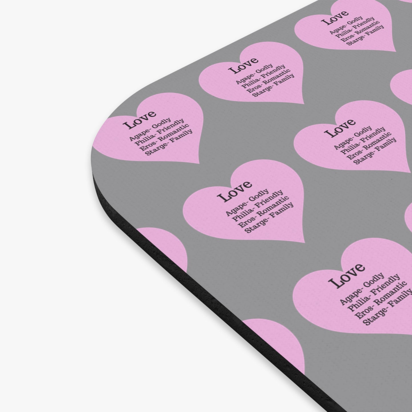 The Four Loves Mouse Pad Pattern Look (Grey)