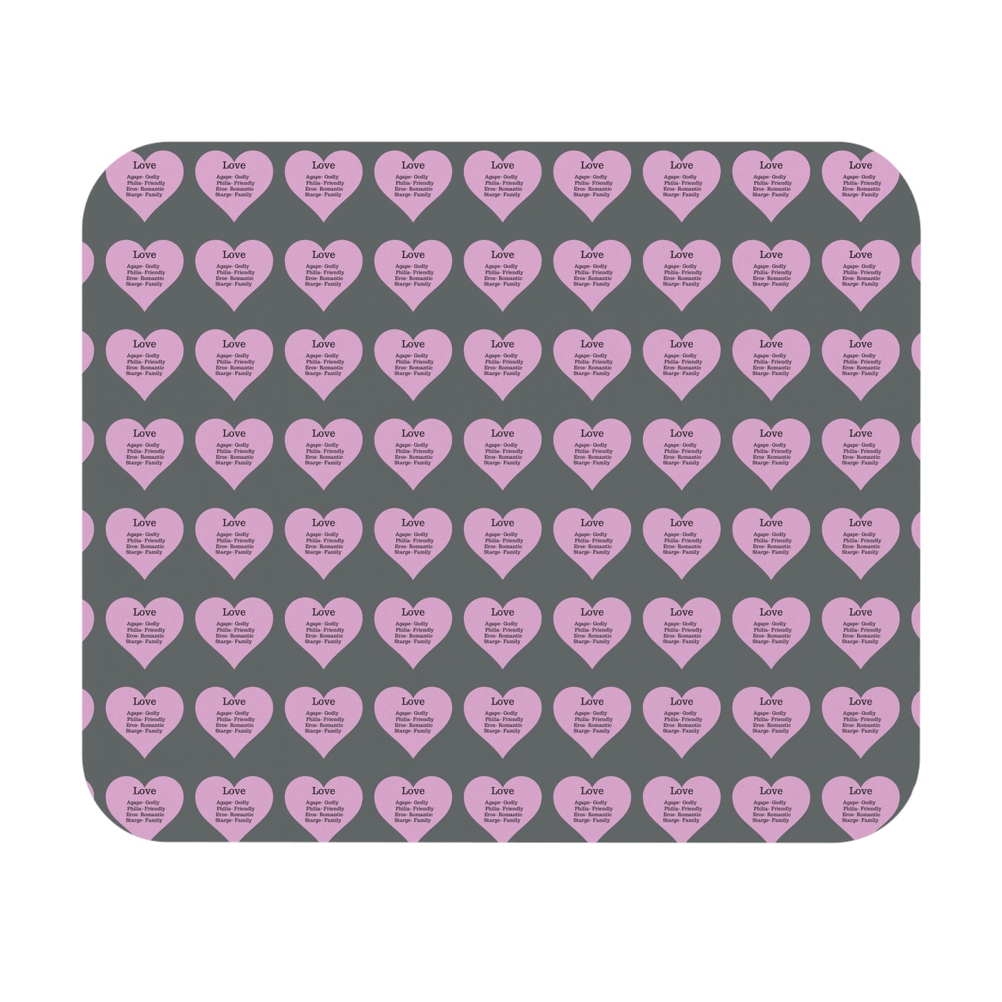 The Four Loves Mouse Pad Pattern Look (Dark grey)