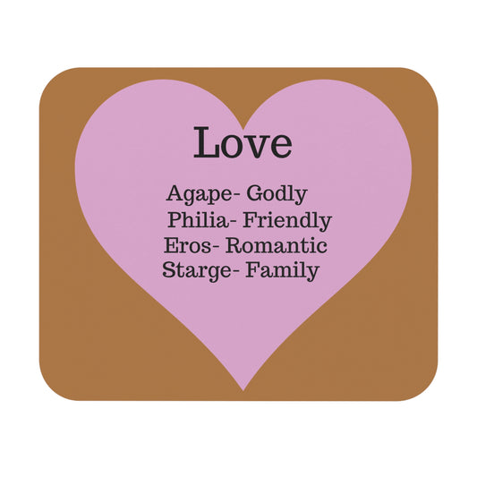 The Four Loves Mouse Pad (Light brown)