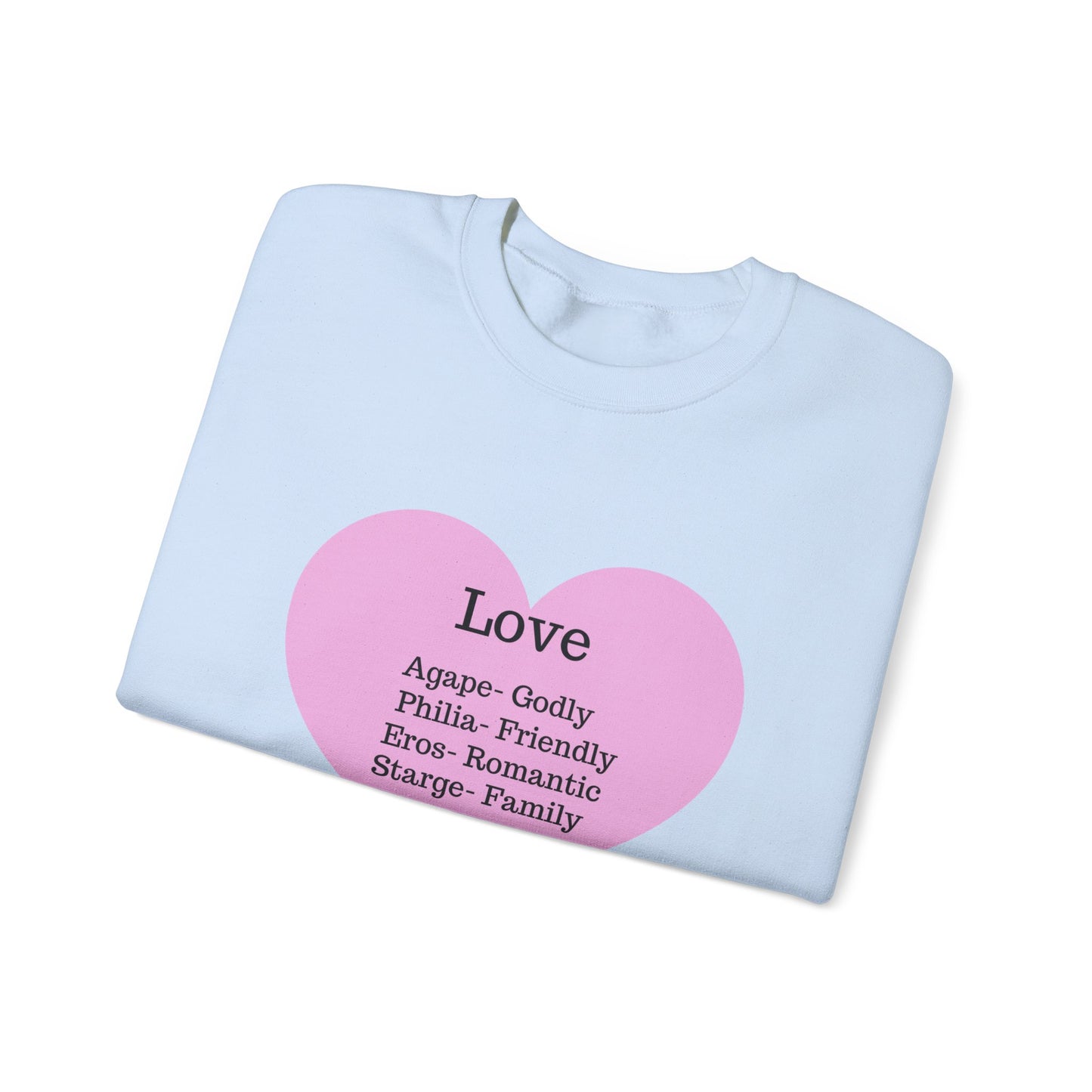 Types of Love Heart Unisex Sweatshirt