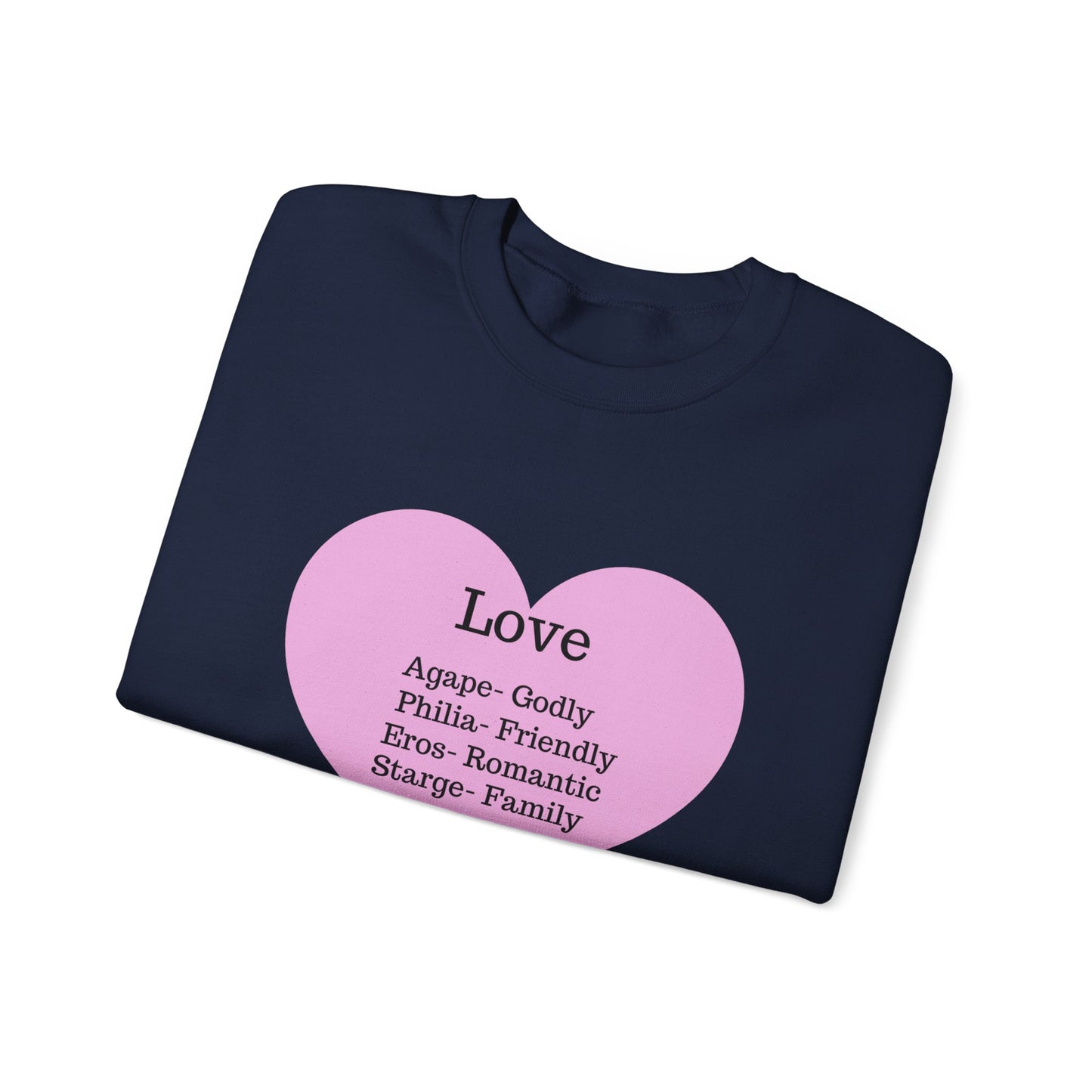 Types of Love Heart Unisex Sweatshirt