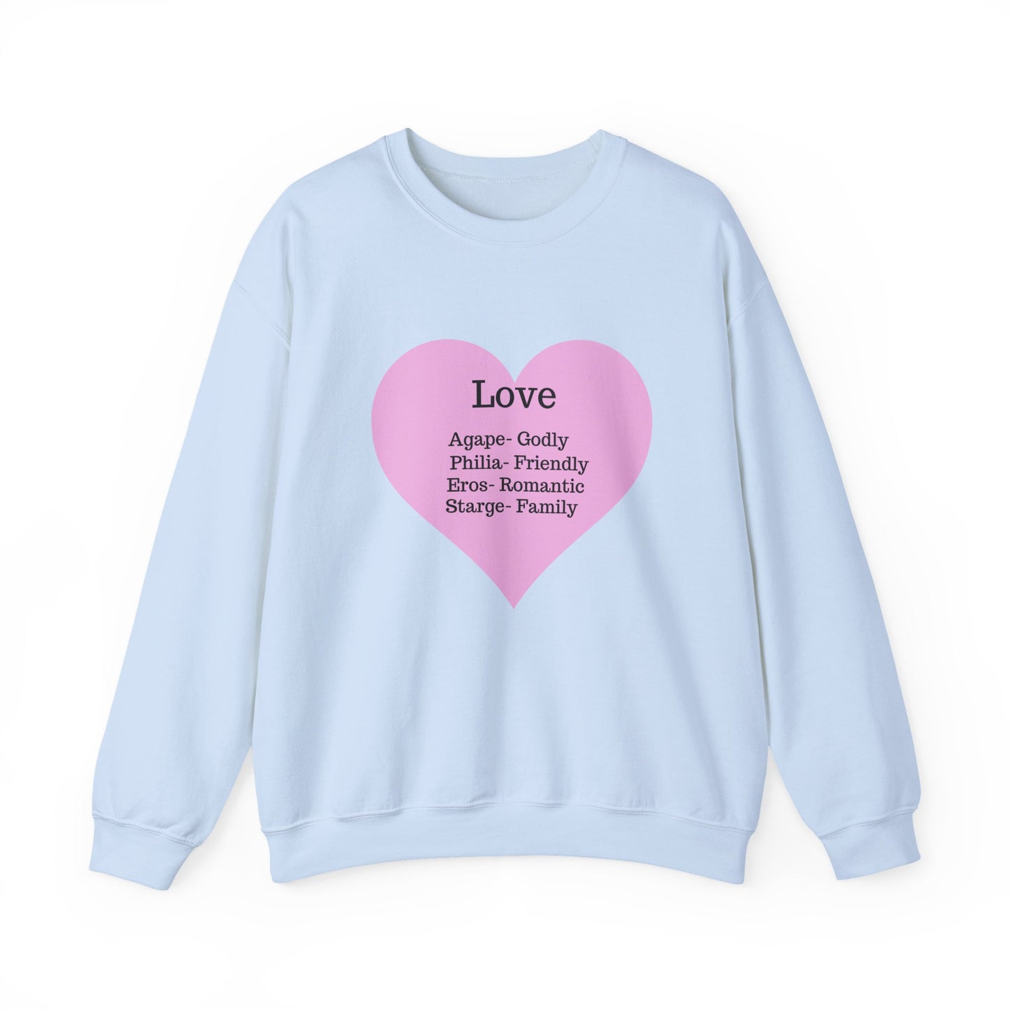 Types of Love Heart Unisex Sweatshirt