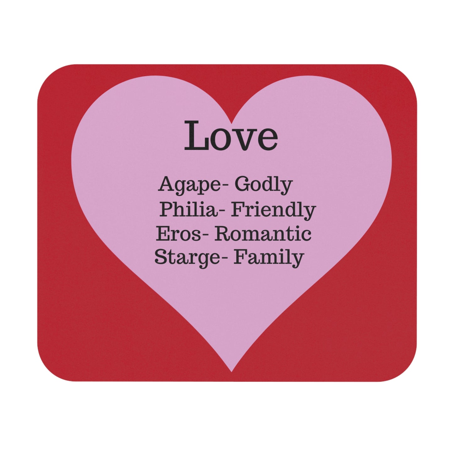 The Four Loves Mouse Pad (Dark red)