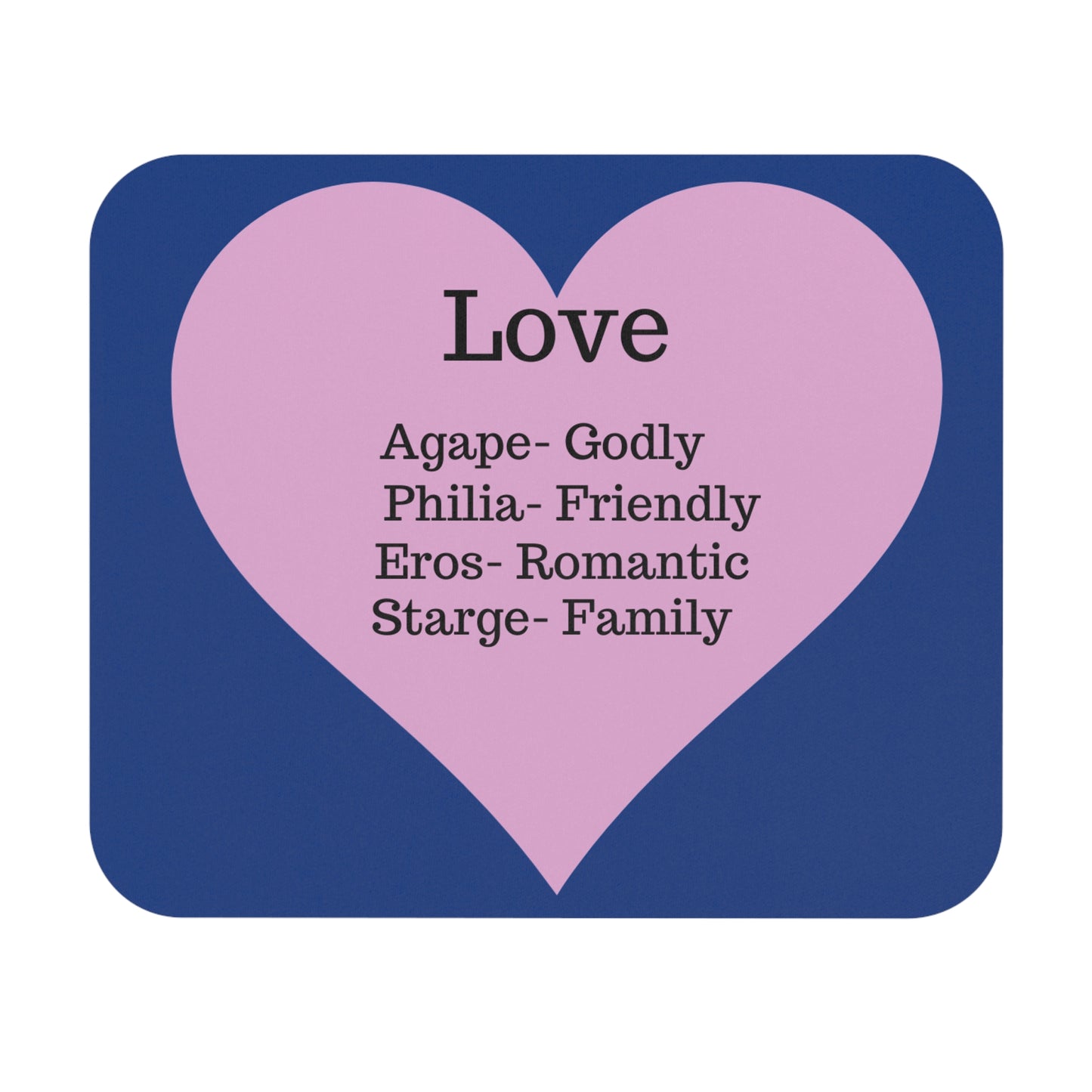 The Four Loves Mouse Pad (Dark blue)