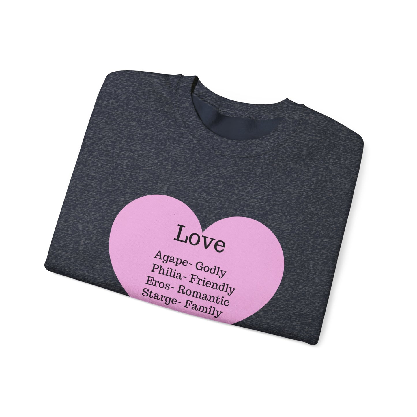 Types of Love Heart Unisex Sweatshirt