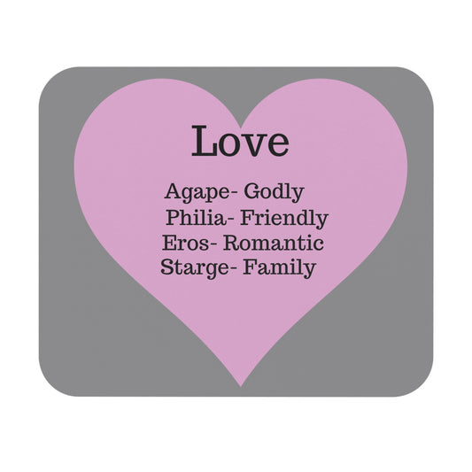 The Four Loves Mouse Pad (Grey)